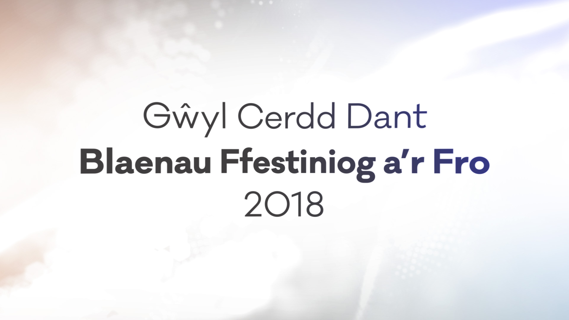 Gŵyl Cerdd Dant 2018